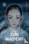 Ha, Robin - The Fox Maidens