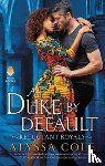 Cole, Alyssa - A Duke by Default