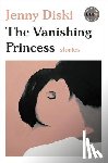 Diski, Jenny - The Vanishing Princess