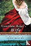 Brooks, Karen - The Chocolate Maker's Wife