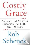 Schenck, Rob - Costly Grace