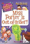 Gutman, Dan - My Weirder-est School #2: Miss Porter Is Out of Order!