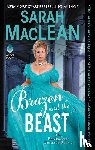 MacLean, Sarah - Brazen and the Beast