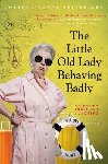 Ingelman-Sundberg, Catharina - The Little Old Lady Behaving Badly
