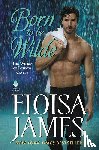 James, Eloisa - Born to Be Wilde