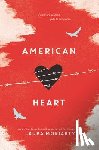 Moriarty, Laura - American Heart