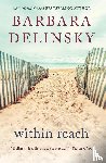 Delinsky, Barbara - Within Reach