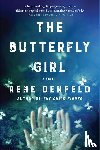 Denfeld, Rene - The Butterfly Girl