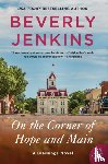 Jenkins, Beverly - On the Corner of Hope and Main