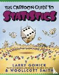 Gonick, Larry, Smith, Woollcott - Cartoon Guide to Statistics