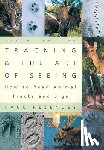 Rezendes, Paul - Tracking and the Art of Seeing