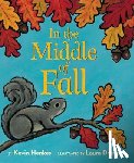 Henkes, Kevin - In the Middle of Fall