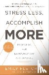 Fletcher, Emily - Stress Less, Accomplish More