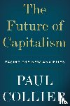 Collier, Paul - The Future of Capitalism
