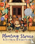 Denise, Anika Aldamuy - Planting Stories: The Life of Librarian and Storyteller Pura Belpre