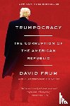 Frum, David - Trumpocracy