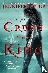 Estep, Jennifer - Crush the King