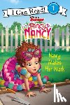 Nancy Parent, Disney Storybook Art Team - Disney Junior Fancy Nancy: Nancy Makes Her Mark