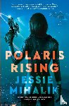 Mihalik, Jessie - Polaris Rising