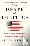 Wehner, Peter - The Death of Politics