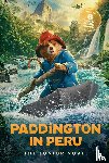Wilson, Annie - Paddington in Peru: The Junior Novel