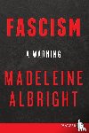 Albright, Madeleine - Fascism