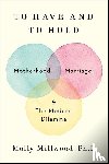 Millwood, Molly - To Have and to Hold