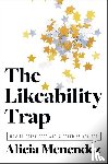 Menendez, Alicia - The Likeability Trap