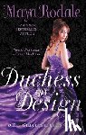 Rodale, Maya - Duchess by Design