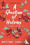 Cavallaro, Brittany - A Question of Holmes