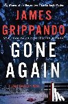 Grippando, James - Gone Again: A Jack Swyteck Novel