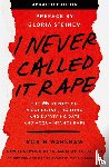 Warshaw, Robin - I Never Called It Rape - Updated Edition