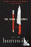 Horowitz, Anthony - The Word Is Murder