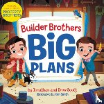 Scott, Drew, Scott, Jonathan - Builder Brothers: Big Plans