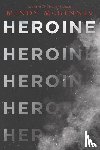 McGinnis, Mindy - Heroine