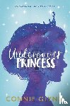 Glynn, Connie - Glynn, C: Rosewood Chronicles #1: Undercover Princess