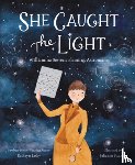 Lasky, Kathryn - She Caught the Light