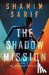 Sarif, Shamim - Shadow Mission