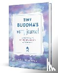 Deschene, Lori - Tiny Buddha's Worry Journal