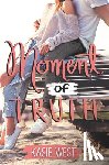 West, Kasie - Moment of Truth