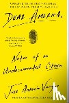 Vargas, Jose Antonio - Dear America
