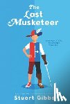 Gibbs, Stuart - The Last Musketeer