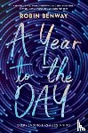 Benway, Robin - A Year to the Day