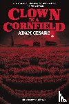 Cesare, Adam - Clown in a Cornfield