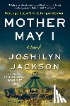 Jackson, Joshilyn - Mother May I