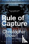 Brown, Christopher - Rule Of Capture