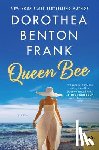 Frank, Dorothea Benton - Queen Bee