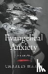 Marsh, Charles - Evangelical Anxiety
