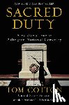 Cotton, Tom - Sacred Duty