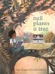Wynter, Anne - Nell Plants a Tree